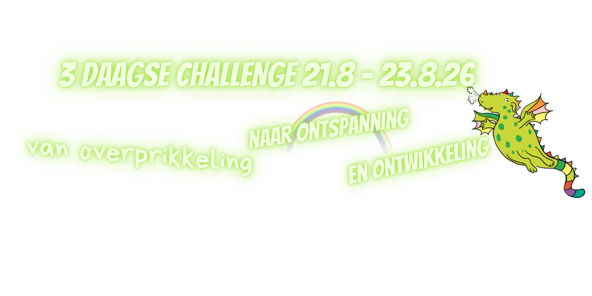 Challenge van overprikkeling naar ontspanning en ontwikkeling visual transparant